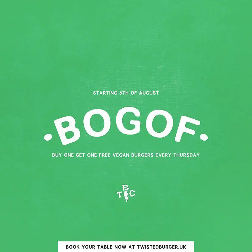 Twisted Burgers BOGOF next month!