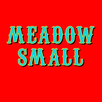 Meadow Small